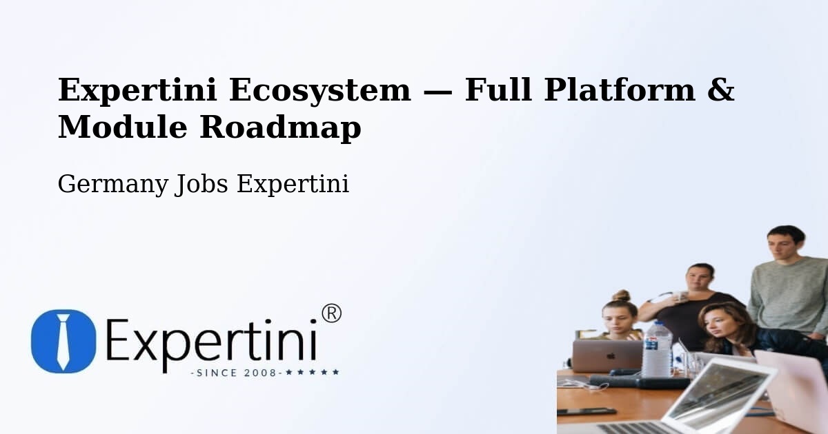 Expertini Ecosystem — Full Platform & Module Roadmap – Barsbüttel
